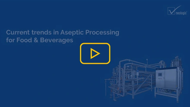 Current trends in Aseptic Processing for Food & Beverages
